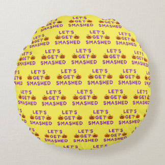 Let's Get Smashed (Pumpkins) Purple Round Cushion