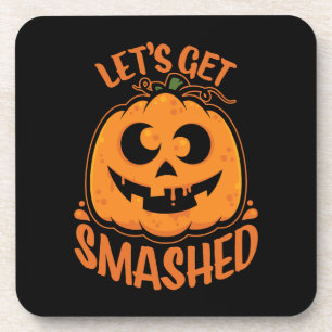Let's Get Smashed Tipsy Halloween Jack-O’-Lantern Coaster