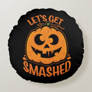Let's Get Smashed Tipsy Halloween Jack-O’-Lantern Round Cushion