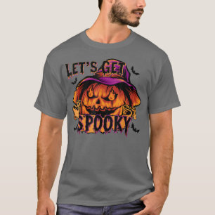 Let's Get Spooky Scary Smile Pumpkin Funny Hallowe T-Shirt