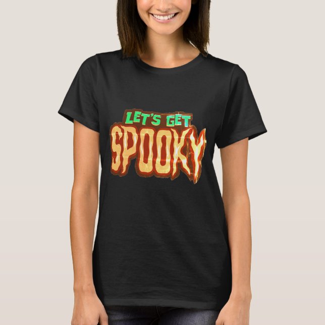 Let's Get Spooky T-Shirt (Front)