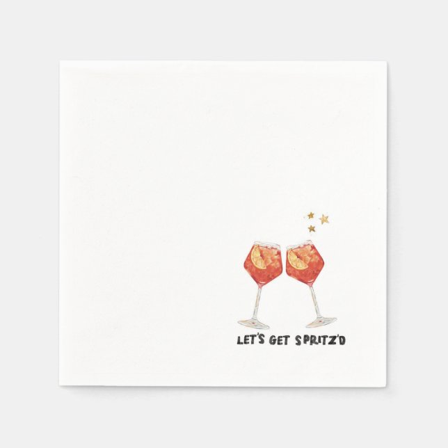 Let's Get Spritz'd Napkins (Front)