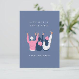 Let's Get Started Birthday Card