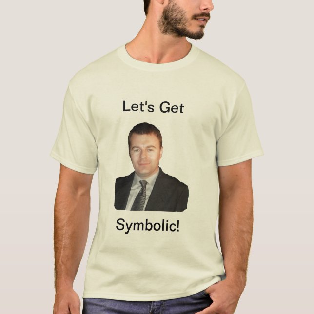"Let's Get Symbolic" T-Shirt (Front)