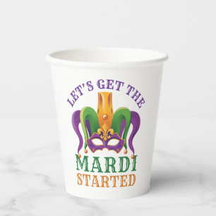 Let's Get the Mardi Started Mardi Gras Party Paper Cups