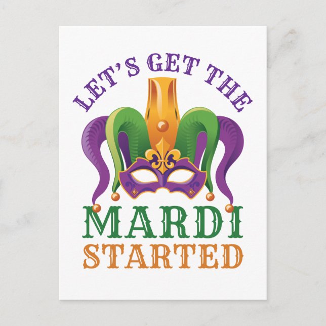 Let's Get the Mardi Started Mardi Gras Party Postcard (Front)