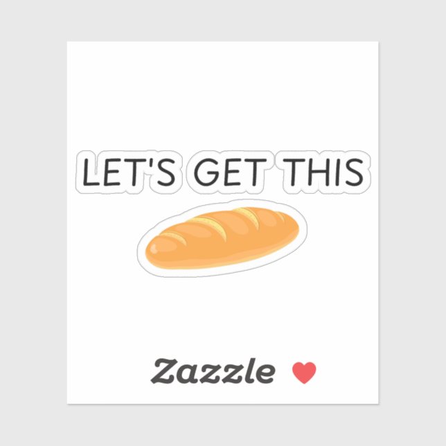 Let's Get This Bread,get this bread,this bread,bre (Sheet)
