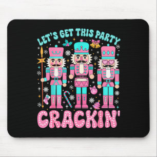 Let's Get This Party Crackin' Nutcracker Nk Christ Mouse Mat