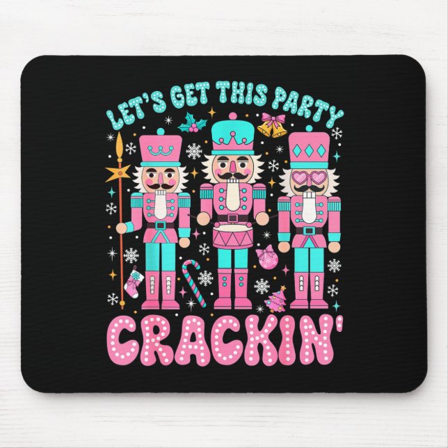 Let's Get This Party Crackin' Nutcracker Nk Christ Mouse Mat (Front)