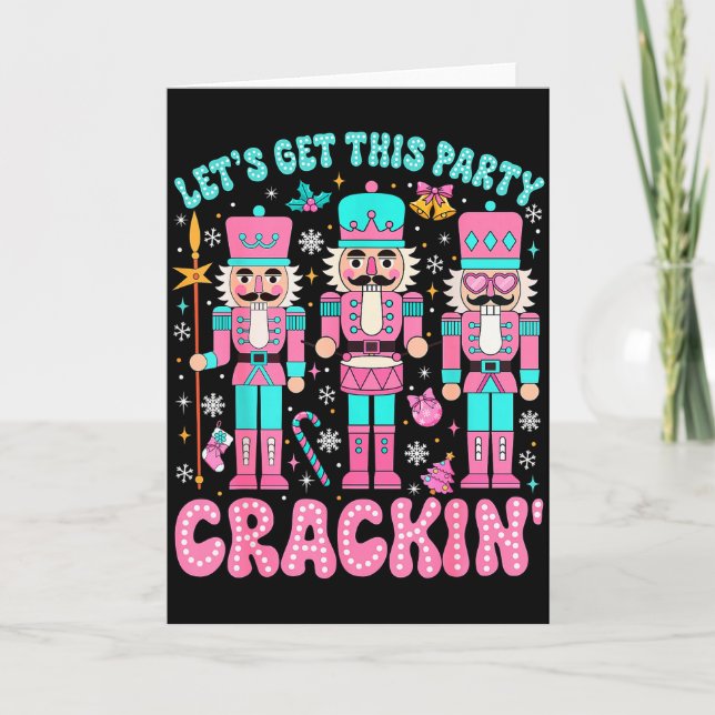 Lets Get This Party Crackin Nutcracker Pink Christ Card (Front)