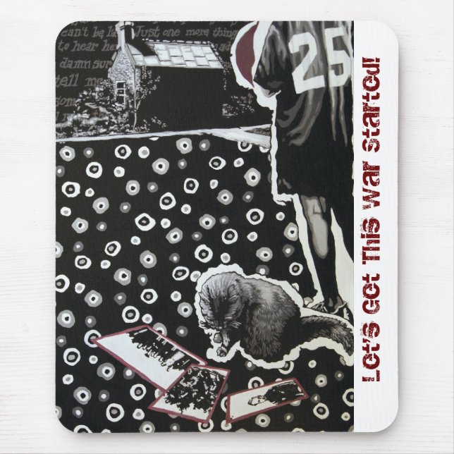 Let's Get This War Started Mousepad (Front)