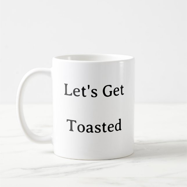 Let's Get Toasted Mug – Funny Camping Campfire Gif (Left)