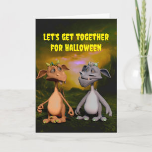 Let's get together for Halloween. Card