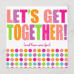 Let's Get Together! Invitation