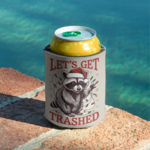 Let's Get Trashed Christmas Racoon Season Feral Can Cooler