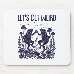 Let's Get Weird Dancing Frogs Mushrooms Funny Cott Mouse Mat