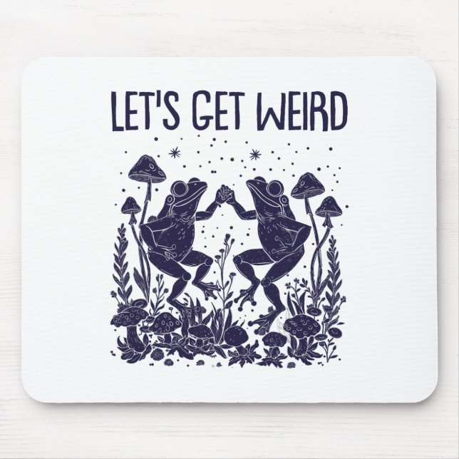 Let's Get Weird Dancing Frogs Mushrooms Funny Cott Mouse Mat (Front)