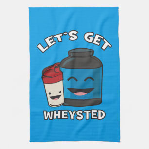 Let's Get Wheysted - Funny Bodybuilding Workout Tea Towel