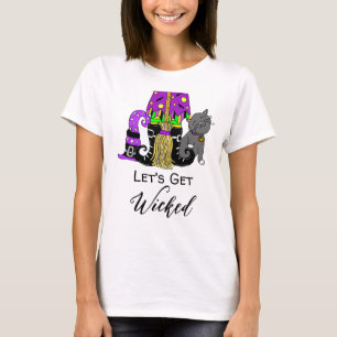 Let's Get Wicked   Witch's Broom  T-Shirt