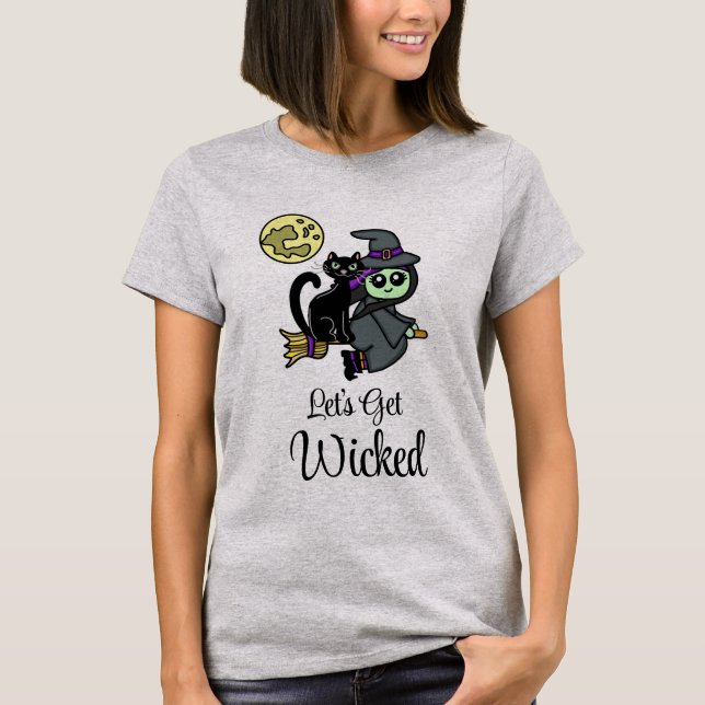 Let's Get Wicked | Witch's Broom   T-Shirt (Front)