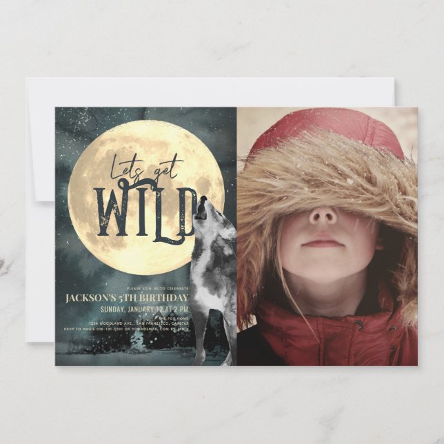 Let's Get Wild Howling Wolf Birthday Photo Invitation (Front)