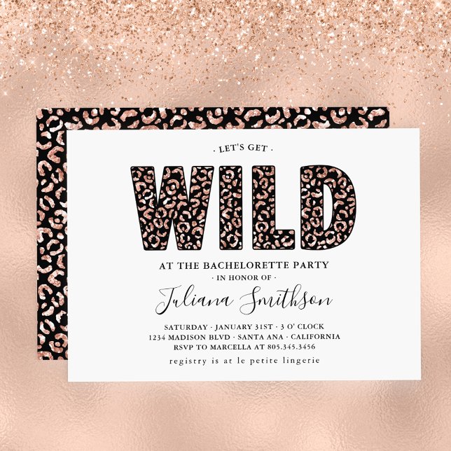 Let's Get Wild Rose Gold Leopard Bachelorette Invi Invitation (Creator Uploaded)