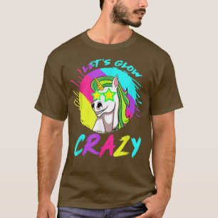 Let's Glow Crazy Colourful Retro 80s Party Unicorn T-Shirt
