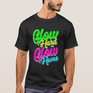 Let's Glow Crazy Glow Party 80s Retro Costume Part T-Shirt