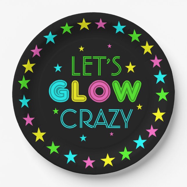Let's Glow Crazy Party Paper Plate (Front)
