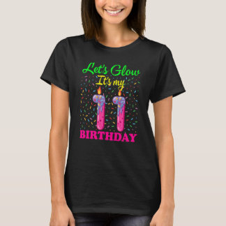 Let's Glow It's My 11th Bday-Glow Bday Party-Sweet T-Shirt