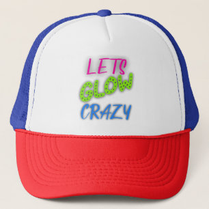 Let's GlowCrazy, Neon Retro Birthday  Trucker Hat