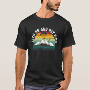 Let's Go And Get High Retro Skydiver Parachutist S T-Shirt