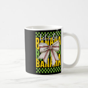 Lets Go Banana Coquette Bow Banana Lover For Men W Coffee Mug