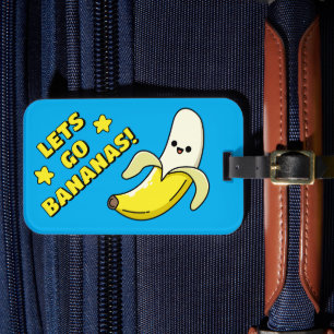 Lets Go Bananas! Luggage Tag