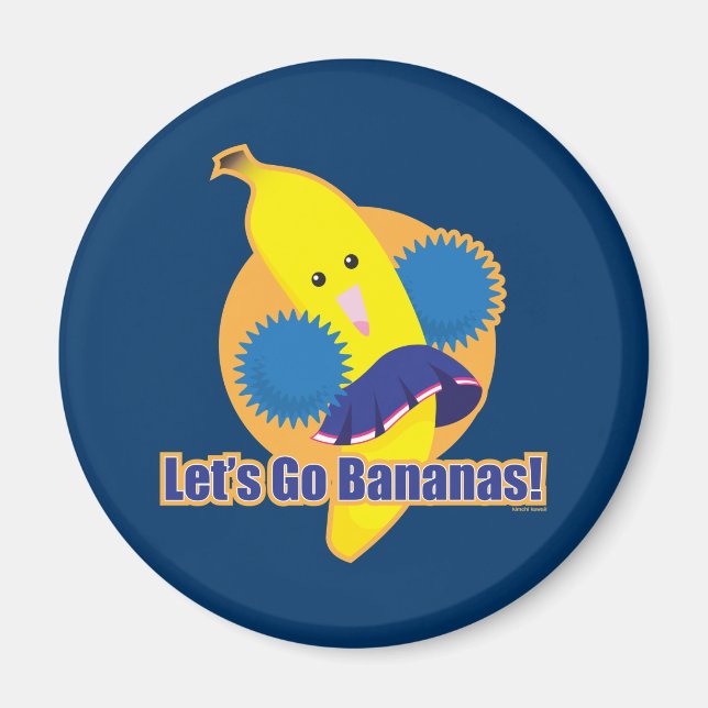 Let's Go Bananas! Magnet (Front)