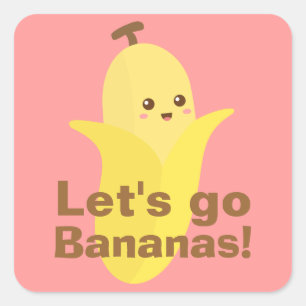 Let's go bananas! square sticker