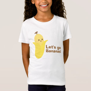 Let's go Bananas with Cute and Happy Banana T-Shirt