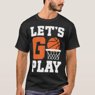 Let's Go Basketball Tee