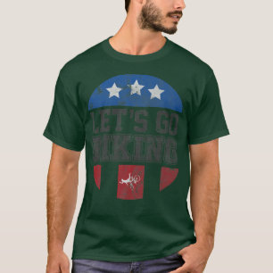 Let's Go Biking - Sarcastic Biker Lover  727 T-Shirt