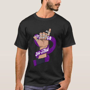 Let's Go BJJ, Jiu Jitsu, Shaka sign, purple belt T-Shirt