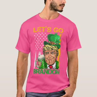 Lets Go Brandon 2022 St Patrick'S Day Trump Beer A T-Shirt