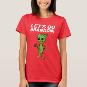 LET'S GO BRANDON! ALIEN T-SHIRTS