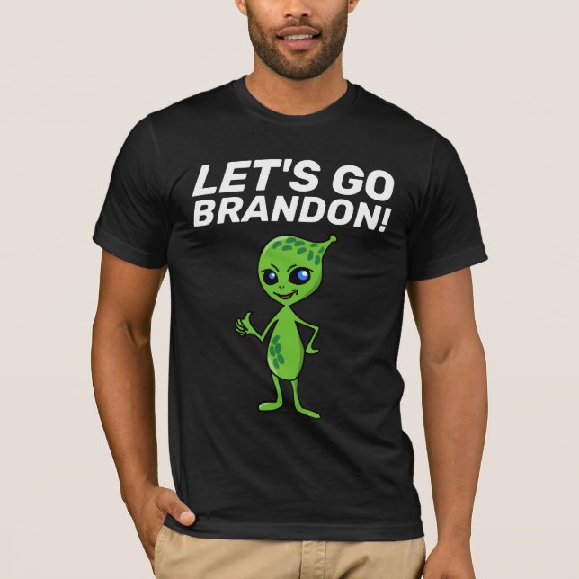 LET'S GO BRANDON! ALIEN T-SHIRTS (Front)