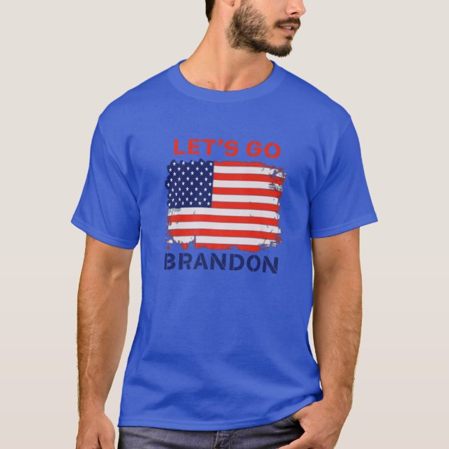 Let's Go Brandon American Flag Funny Meme Chant Gi T-Shirt (Front)