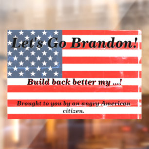Lets Go Brandon Angry American Citizen USA Flag Window Cling