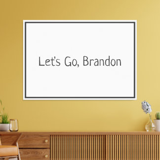 Let's Go, Brandon Biden Canvas Print