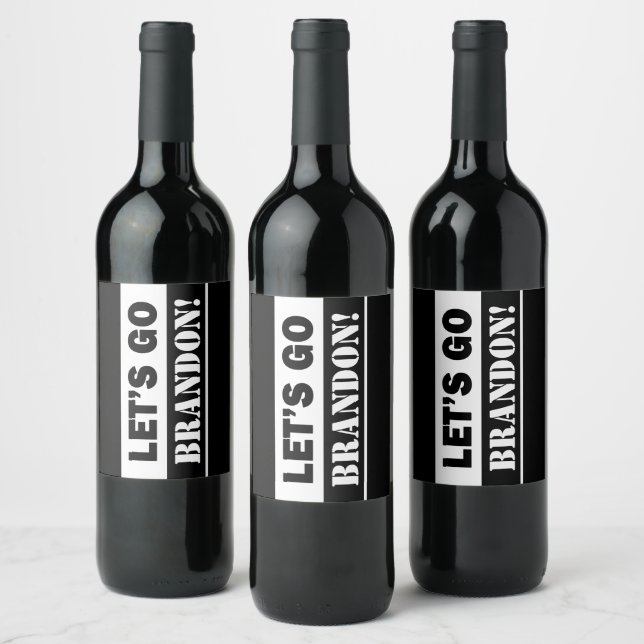 Let's Go Brandon Black White Wine Label (Bottles)