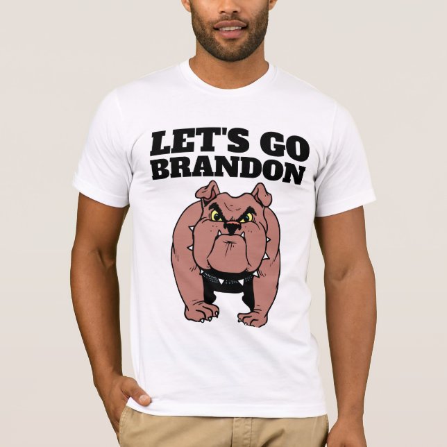 LET'S GO BRANDON BULL DOG t-shirts (Front)