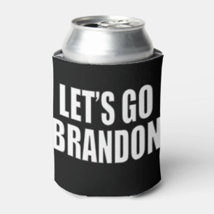 Let's Go Brandon Can Cooler