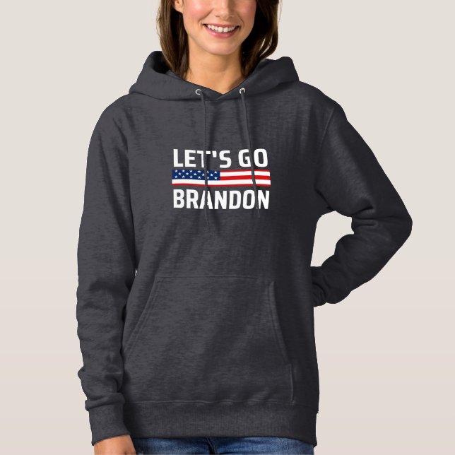 lets go brandon chant joe biden, funny lets go bra hoodie (Front)